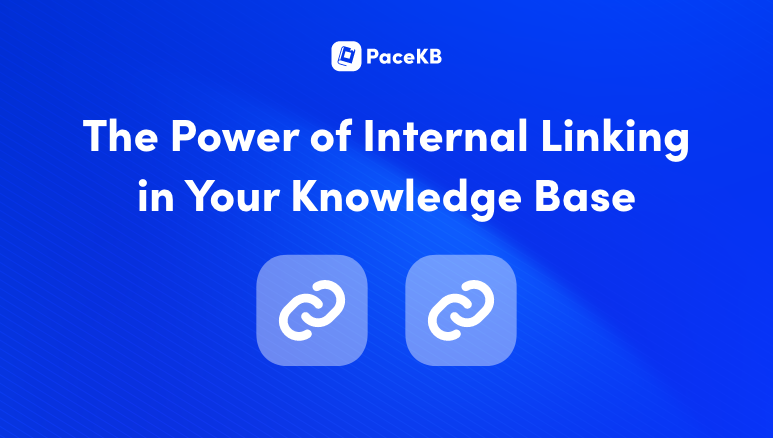 The Power of Internal Linking in Your Knowledge Base